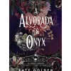 A Alvorada de Onix de Kate Golden