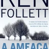 A Ameaça de Ken Follett