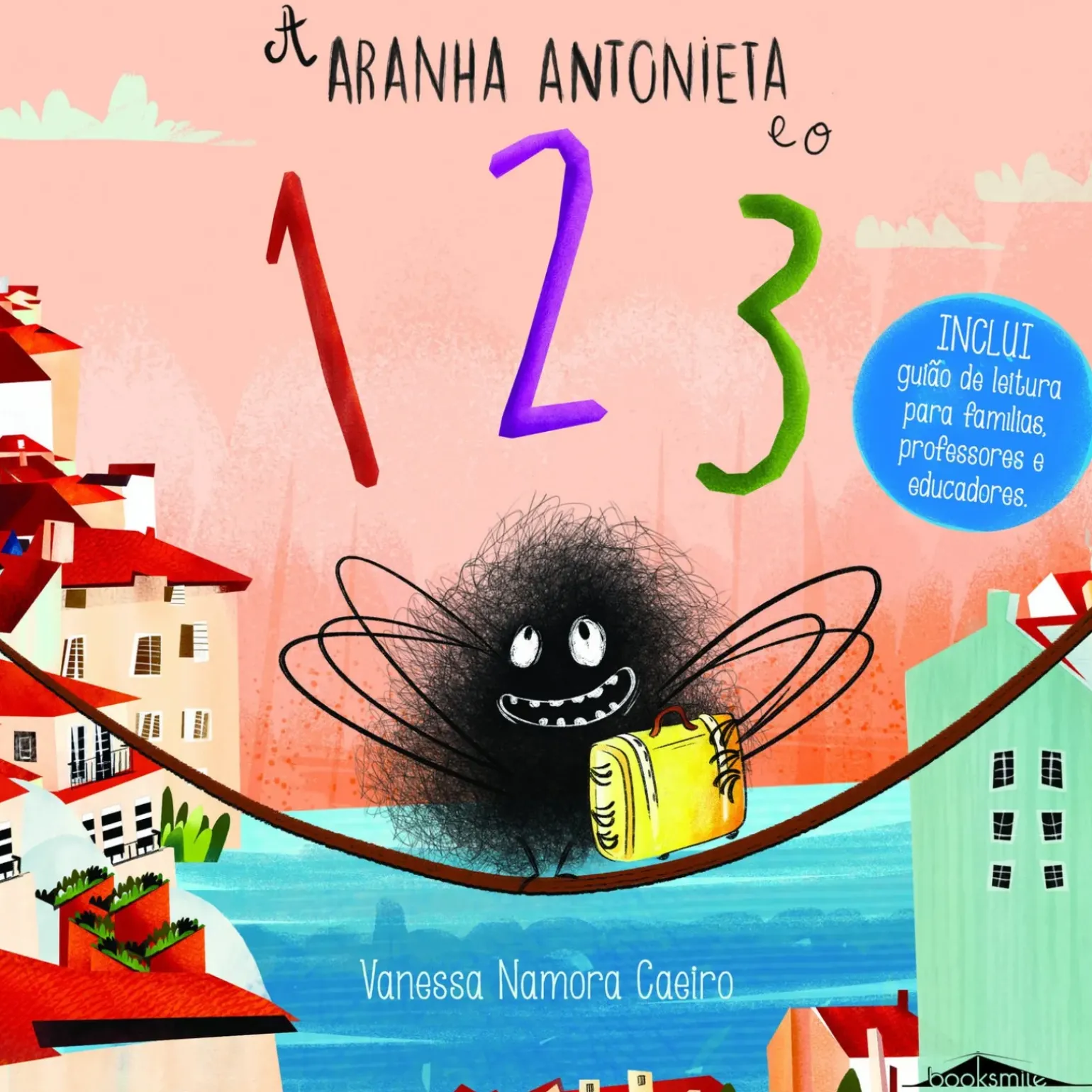 A Aranha Antonieta e o 1 2 3 de Vanessa Namora Caeiro