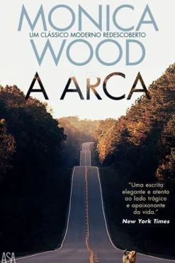A Arca de Monica Wood