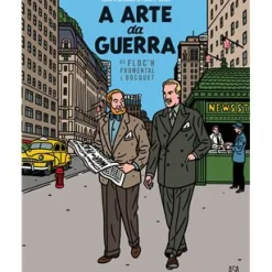 A Arte da Guerra de Jean-Luc Fromental e José-Louis Bocquet - Uma Aventura de Blake e Mortimer em Nova Iorque