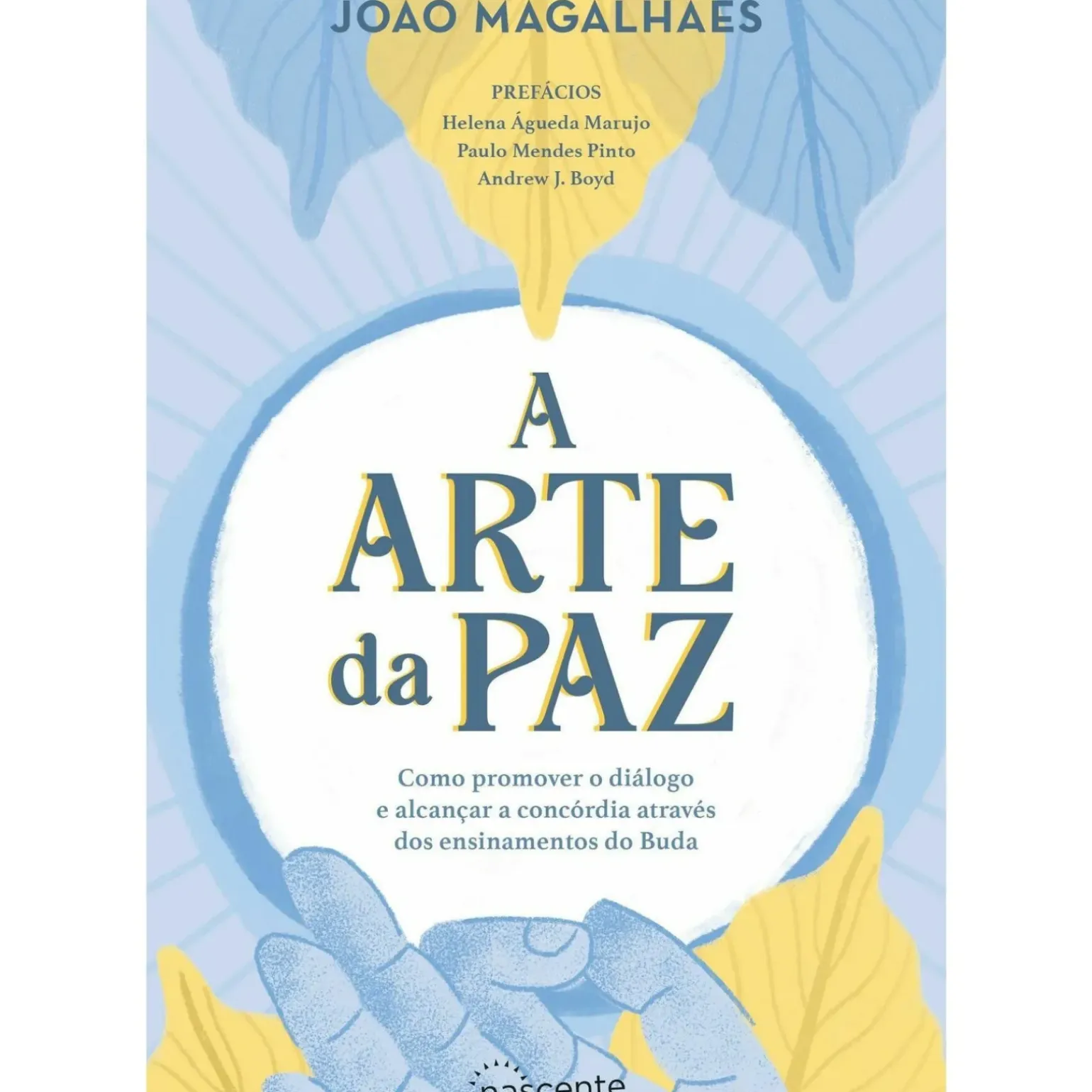 A Arte da Paz de João Magalhães