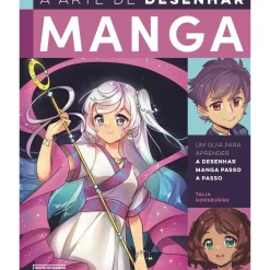 A Arte de Desenhar Manga de Talia Horsburgh