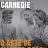A Arte de Manter Boas Relações de Dale Carnegie