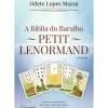 A Bíblia do Baralho Petit Lenormand de Odete Lopes Mazza
