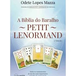 A Bíblia do Baralho Petit Lenormand de Odete Lopes Mazza
