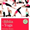 A Bíblia do Yoga de Christina Brown - (2ª Edição)