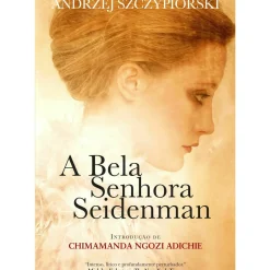 A Bela Senhora Seidenman de Andrzej Szczypiorski