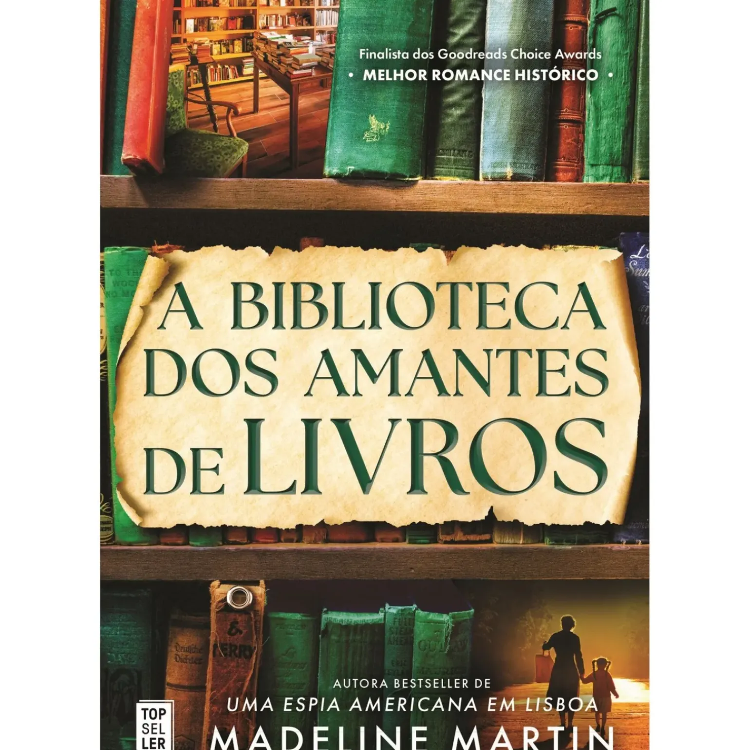 A Biblioteca dos Amantes de Livros de Madeline Martin