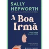 A Boa Irmã de Sally Hepworth