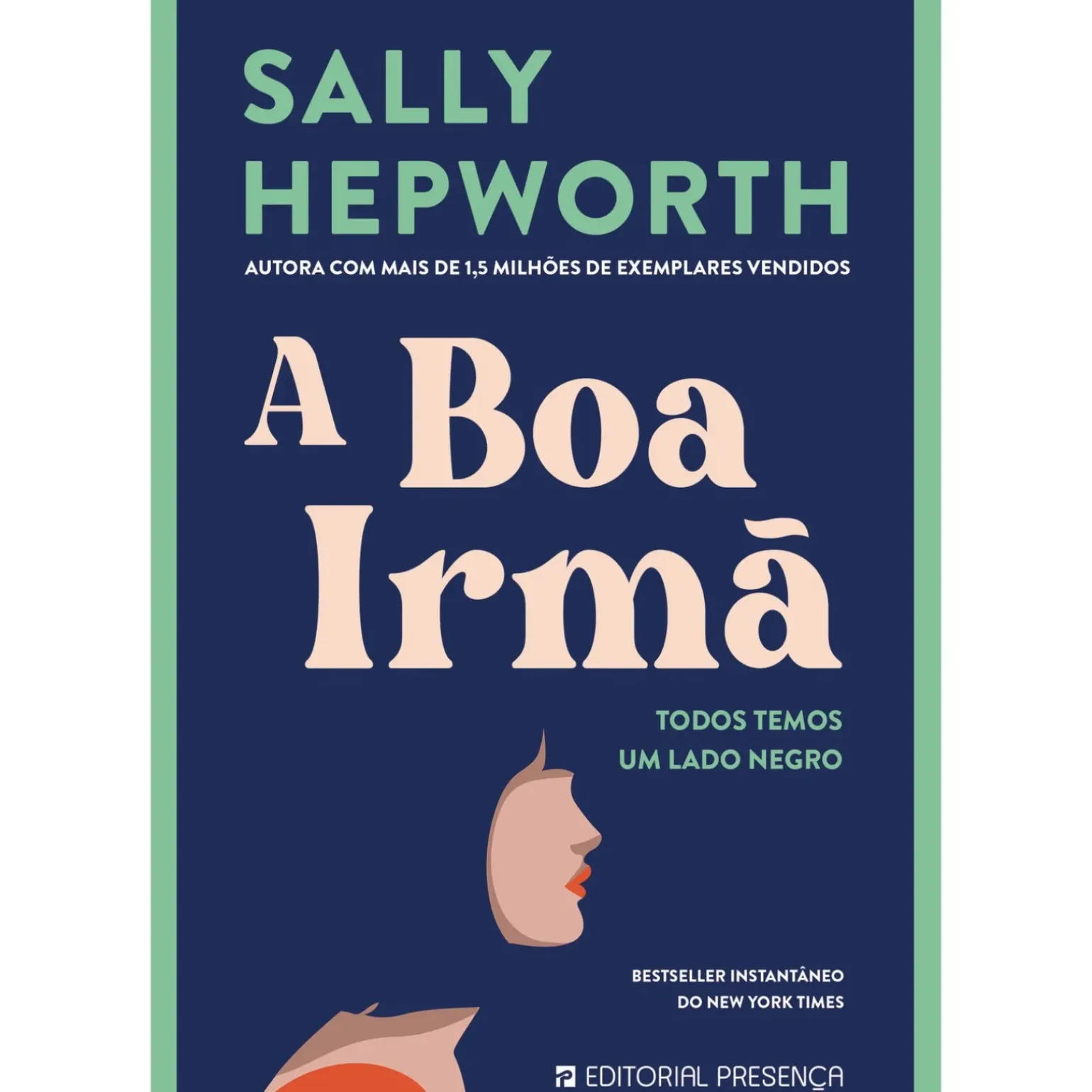 A Boa Irmã de Sally Hepworth