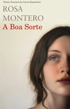 A Boa Sorte de Rosa Montero