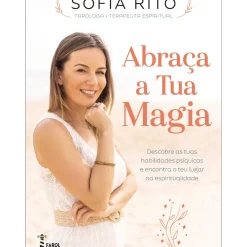 Abraça a Tua Magia de Sofia Rito