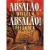 Absalão, Absalão! de William Faulkner