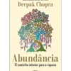 Abundância de Deepak Chopra - O Caminho Interior para a Riqueza