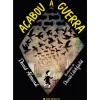 Acabou a Guerra de David Almond; Tradução: Carla Maia de Almeida; Ilustração: David Litchfield de David Almond