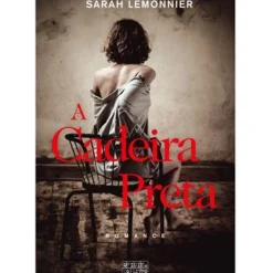 A Cadeira Preta de Sarah Lemonnier