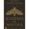 Academia da Mentira de Alexis Henderson