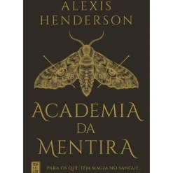 Academia da Mentira de Alexis Henderson