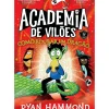 Academia de Vilões Nº 2 - Como Roubar um Dragão de Ryan Hammond