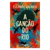 A Canção do Rio de Eleanor Shearer