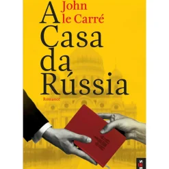 A Casa da Rússia de John Le Carré - Livro de Bolso