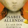 A Casa dos Espíritos de Isabel Allende