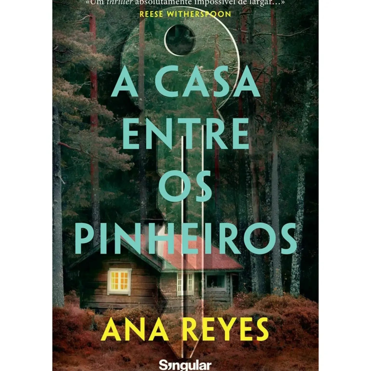 A Casa Entre os Pinheiros de Ana Reyes