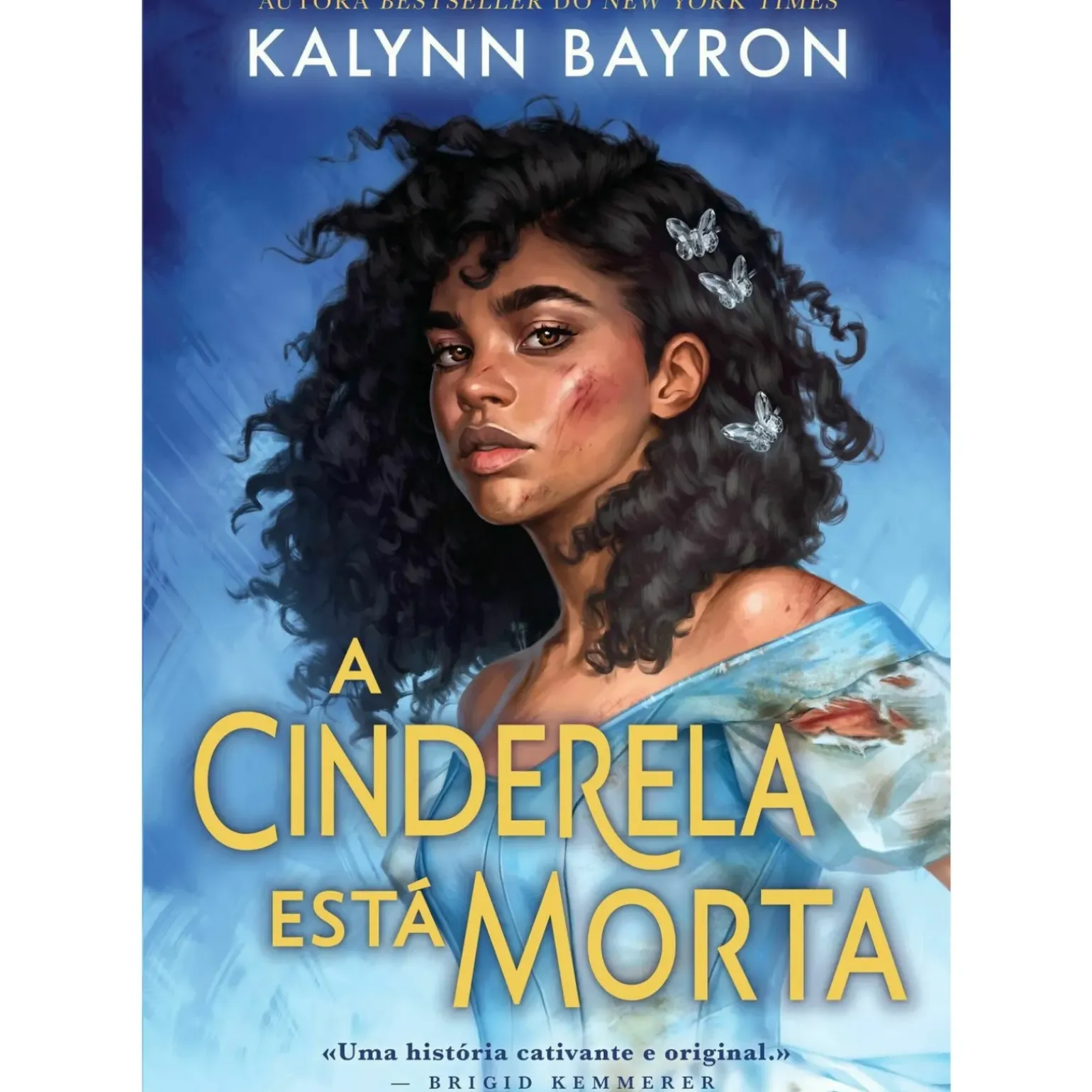A Cinderela Está Morta de Kalynn Baron