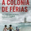 A Colónia de Férias de Manuela Piemonte