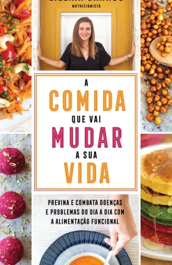 A Comida que Vai Mudar a sua Vida de Lillian Barros