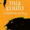 A Confissão da Leoa de Mia Couto