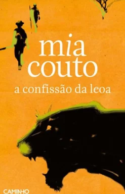 A Confissão da Leoa de Mia Couto