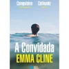 A Convidada de Emma Cline