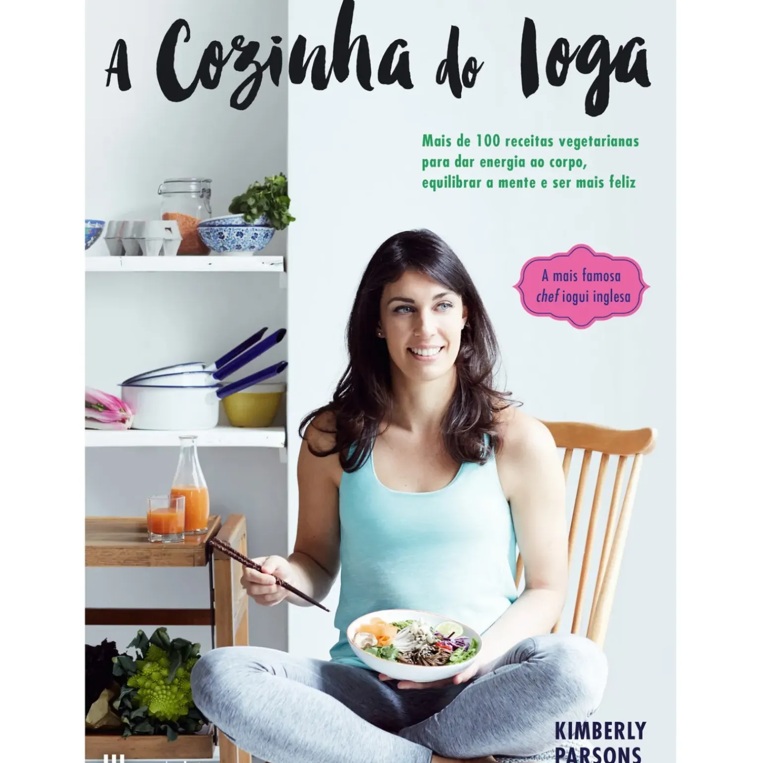 A Cozinha do Ioga de Kimberly Parsons