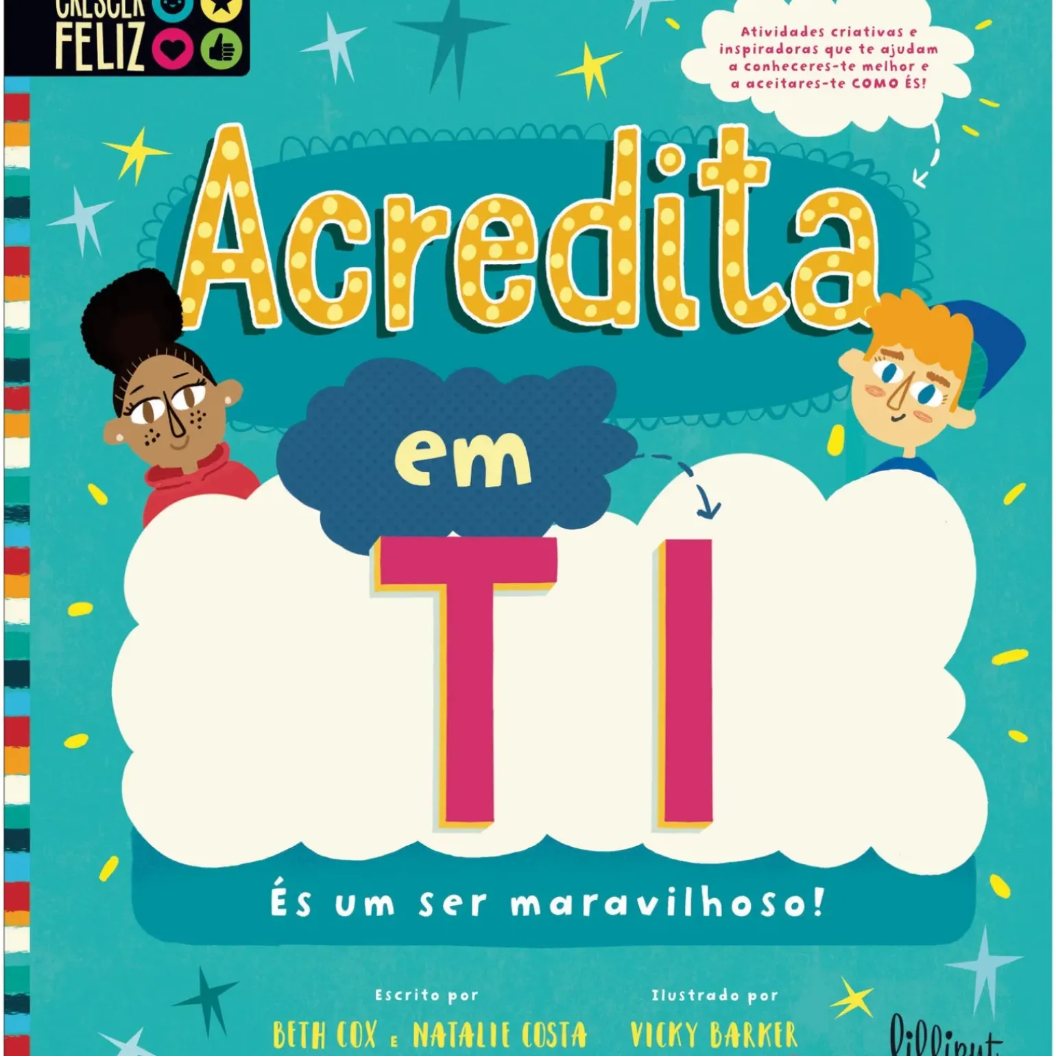 Acredita em Ti - És um Ser Maravilhoso! de Beth Cox e Natalie Costa