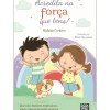 Acredita na Força que Tens! de Mafalda Cordeiro