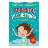 Acredita, Tu Consegues! de Mikaela Övén