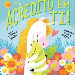 Acredito em Ti! de Sabrina Moyle