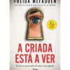 A Criada Está a Ver de Freida Mcfadden