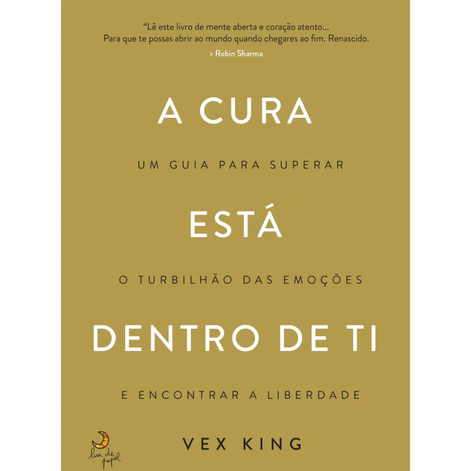 A Cura Está Dentro de Ti de Vex King