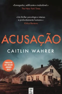 Acusação de Caitlin Wahrer