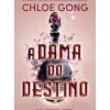 A Dama do Destino de Chloe Gong