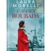 A Dama Roubada de Laura Morelli