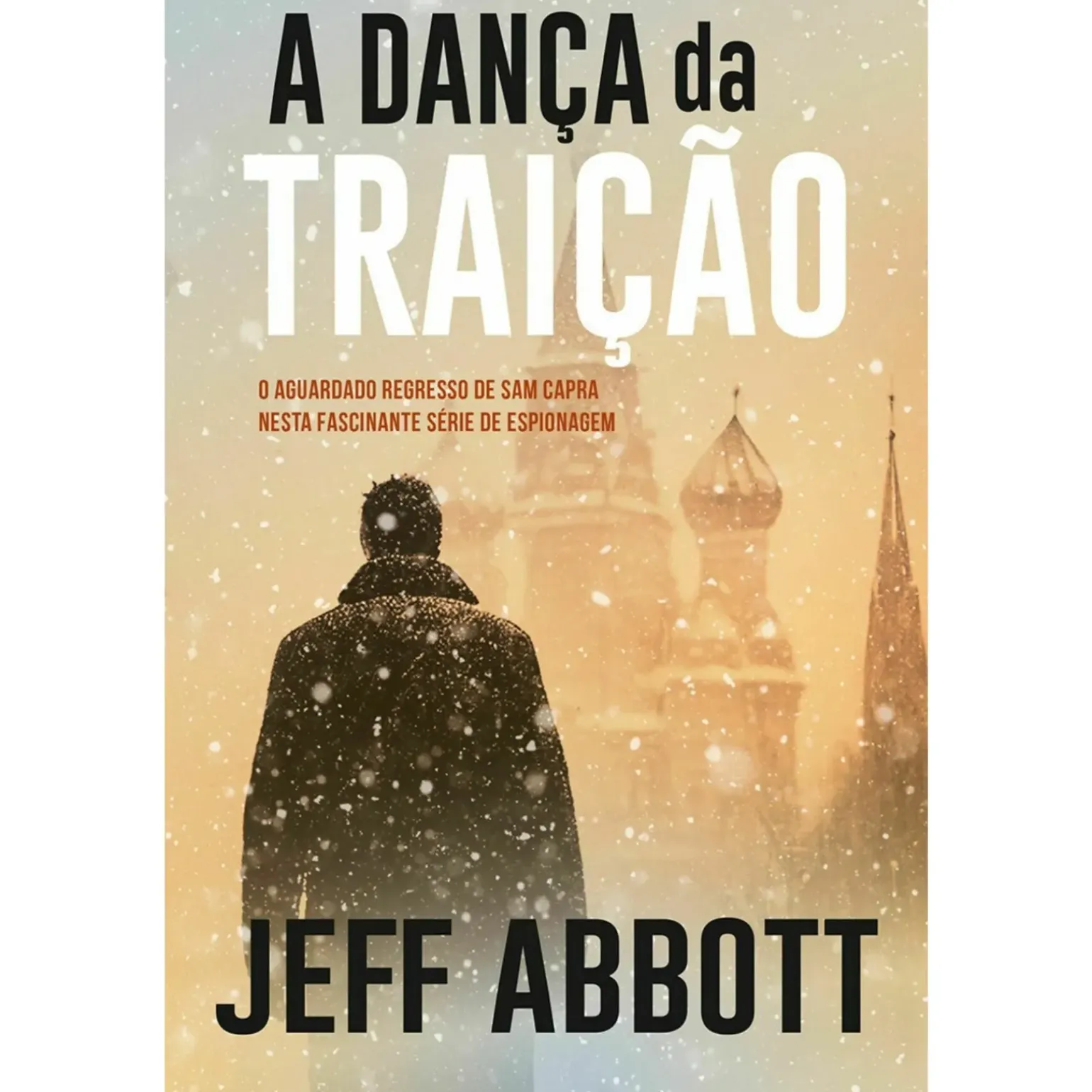 A Dança da Traição de Jeff Abbott