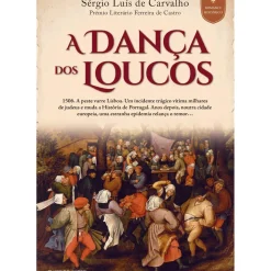 A Dança dos Loucos de Sérgio Luís de Carvalho