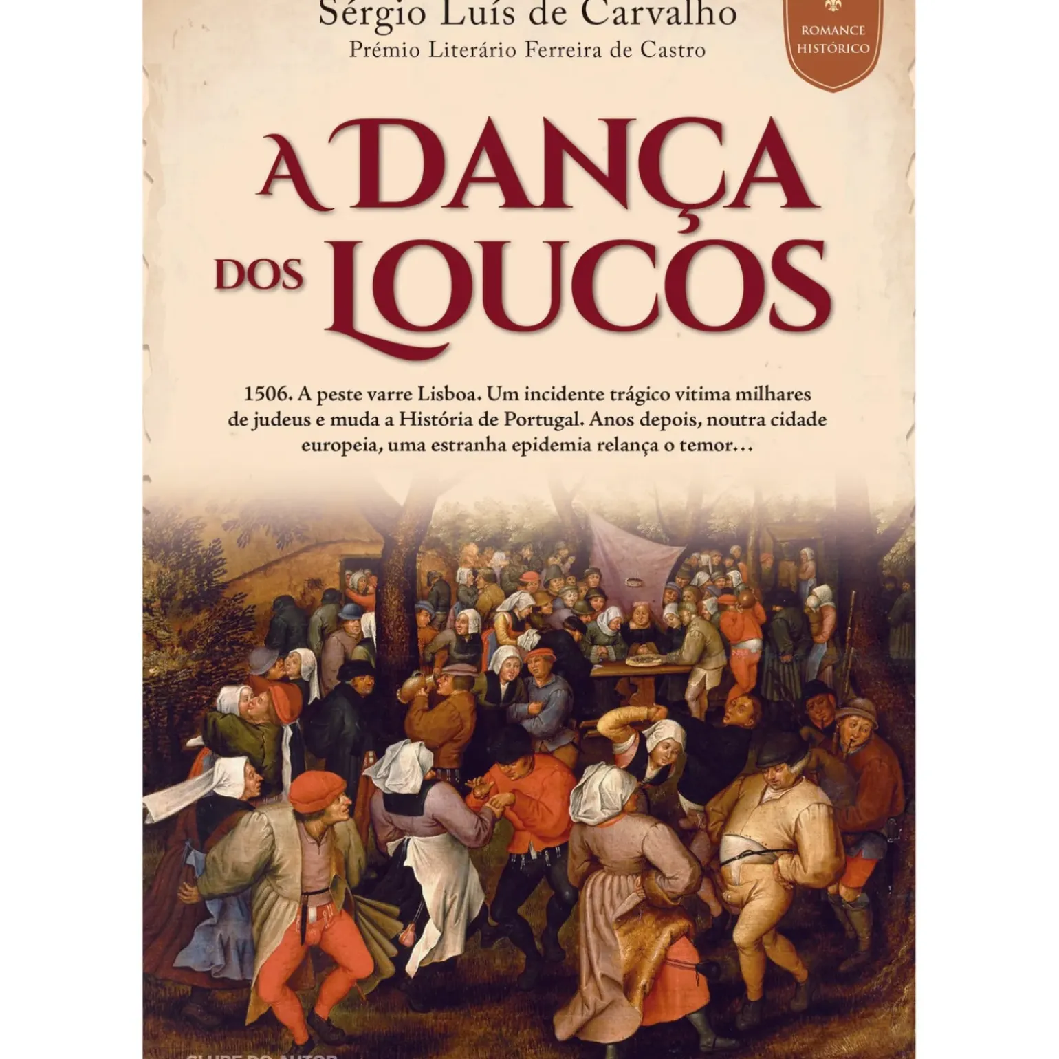 A Dança dos Loucos de Sérgio Luís de Carvalho