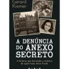A Denúncia do Anexo Secreto de Gerard Kremer