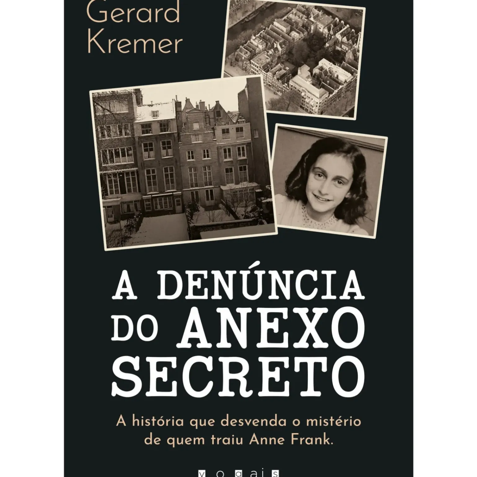 A Denúncia do Anexo Secreto de Gerard Kremer
