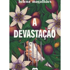 A Devastação de Helena Magalhães
